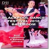 2016 Blackpool Festival - Ballroom (2DVD)